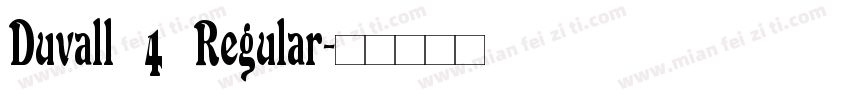 Duvall 4 Regular字体转换